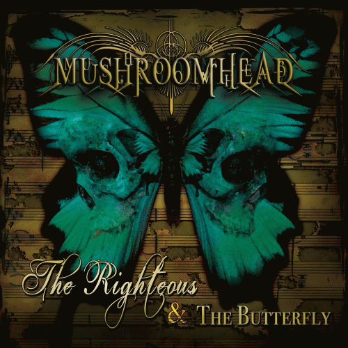 Mushroomhead : The Righteous & the Butterfly